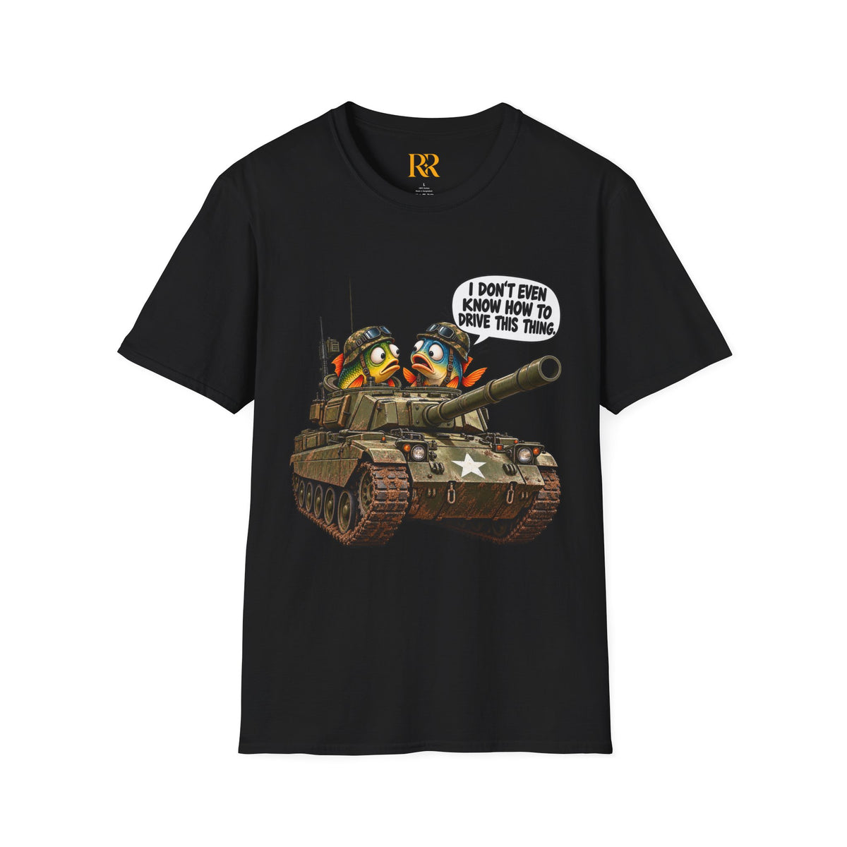 Funny Military Tank Crew T-Shirt – “I Don’t Even Know How to Drive This Thing”