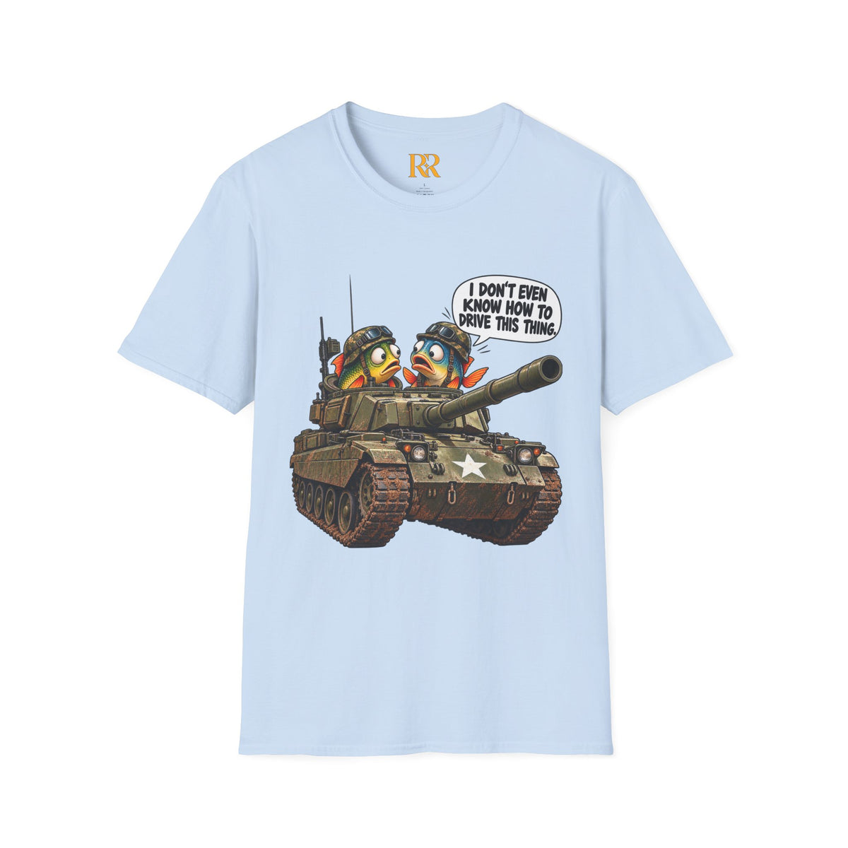 Funny Military Tank Crew T-Shirt – “I Don’t Even Know How to Drive This Thing”