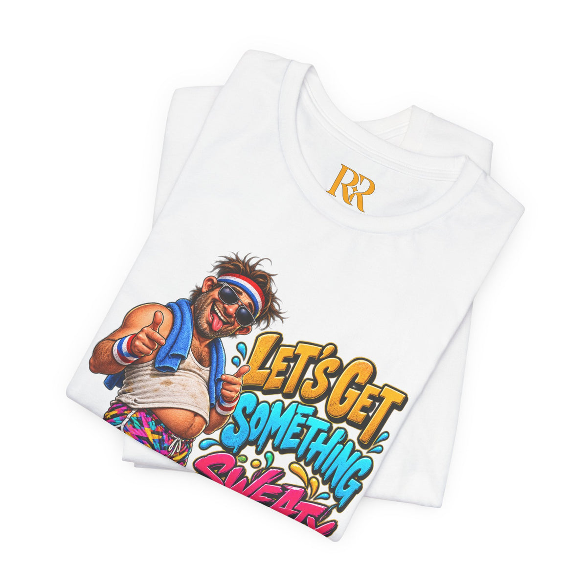 Let’s Get Sweaty Fitness Jersey T-Shirt