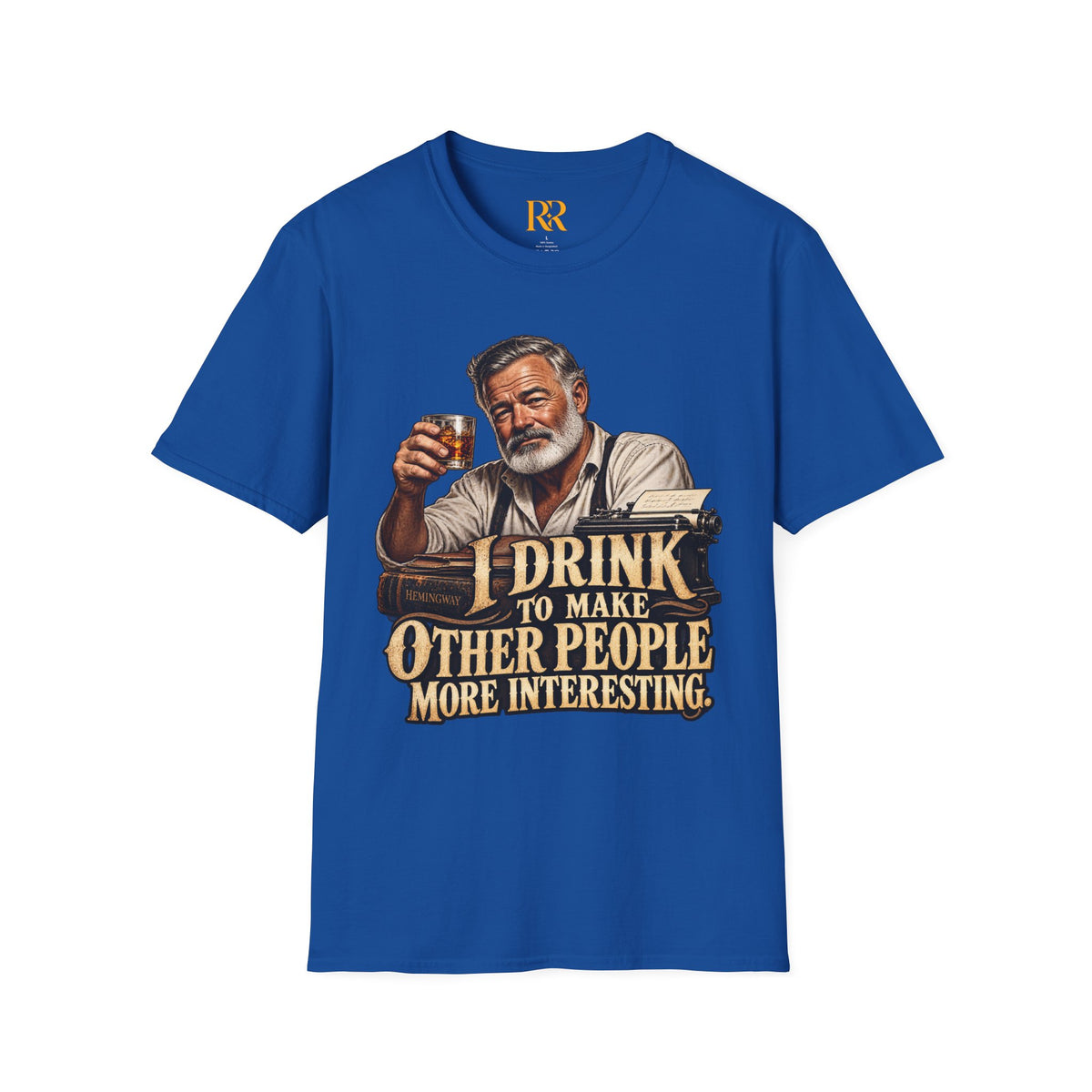 I Drink to Make Other People More Interesting T-Shirt