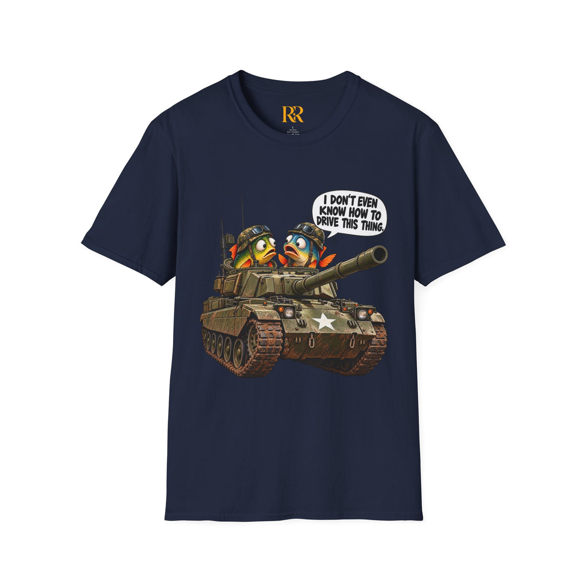 Funny Military Tank Crew T-Shirt – “I Don’t Even Know How to Drive This Thing”