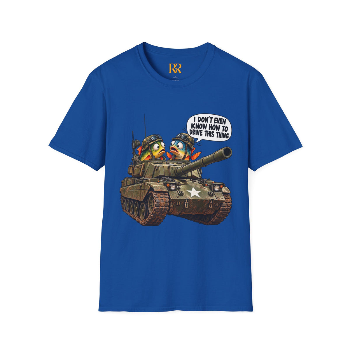 Funny Military Tank Crew T-Shirt – “I Don’t Even Know How to Drive This Thing”